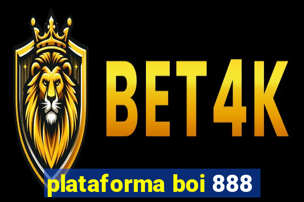 plataforma boi 888